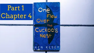 One Flew Over The Cuckoos Nest by Ken Kesey Part 1 chapter 4 - Audiobok