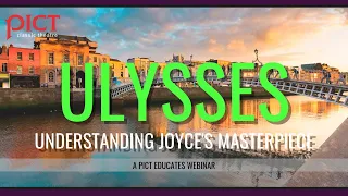 ULYSSES: Understanding Joyce's Masterpiece