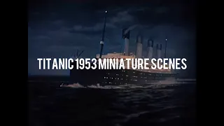 Titanic 1953 miniature scenes