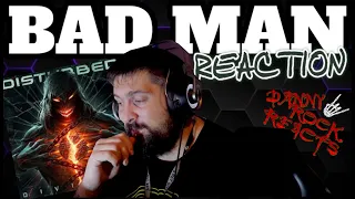 Disturbed Bad Man Reaction (from divisive)