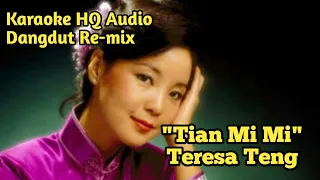 Tian Mi Mi - Teresa Teng | Karaoke Dangdut Remix