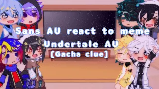 Sans AU react to meme + Tiktok •|Gacha club|• part6