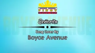 Señorita - Boyce Avenue Feat. Jennel Garcia Acoustic With Lyrics (Camila Cabello and Shawn Mendes )