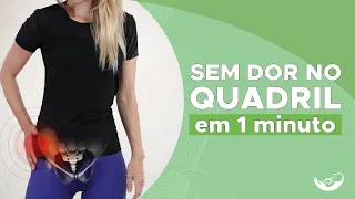 SEM DOR NO QUADRIL em 1 minuto