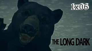 ЗЛОЙ МЕДВЕДЬ - The Long Dark - #1х06