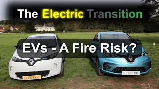 EVs - A Serious Fire Risk?