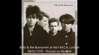 Echo & the Bunnymen - Pictures on My Wall (Live) at Y.M.C.A, London on 08/02/1979