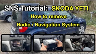 SNS Tutorial: SKODA YETI - How to remove Radio / Navigation System