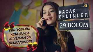 Kaçak Gelinler 29 Bölüm - Şebnem’in gücü ekibinden geliyor!