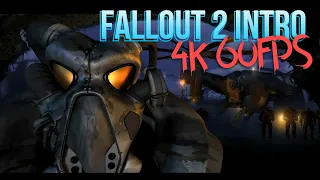 Fallout 2  - Intro  // 4K, 60FPS Remaster