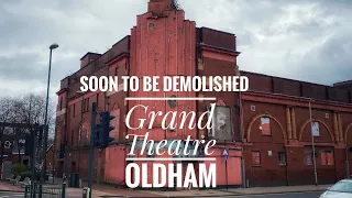 Grand theatre, Oldham, Urban exploration as it awaits demolition