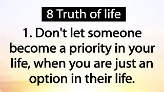 8 Truth of life
