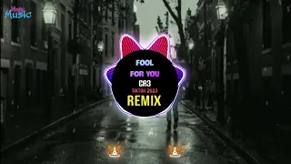 Fool For You (降调) 抖音 Tiktok Remix 2023 - CR3 (闯入镜头的路人成了我老公) || Hot Tiktok Douyin