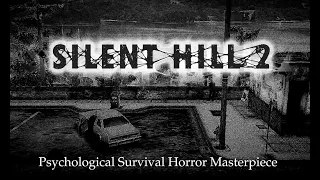 Silent Hill 2: Psychological Survival Horror Masterpiece