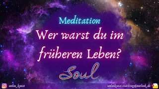 Seelenmeditation | Wer warst du in deinem letzten Leben? | Tiefe Entspannung + Hellsinne anwenden 💜