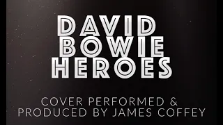 David Bowie - Heroes (Multi-Cam Cover)