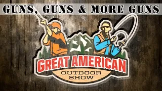 Great American Outdoor Show 2024 | Handguns & Rifles | 2nd Amendment