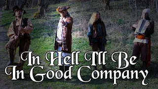 In Hell I'll Be In Good Company (The Dead South piratecore cover by The Billboard Buccaneers)