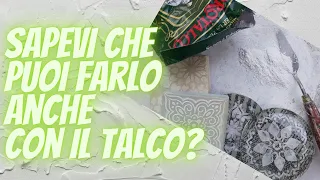 Sapevi che utilizzando la povere di talco puoi creare bellissimi effetti decorativi?