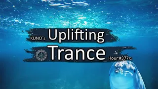 UPLIFTING TRANCE MIX 377/2 [December 2021] I KUNO´s Uplifting Trance Hour 🎵