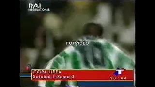 1999 (CUEFA) Vitoria Setubal (Portugal):1 vs Roma (Italia):0