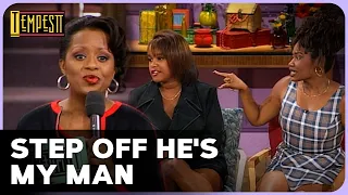 Step Off Girl Friend He's My Man | FULL EPISODE | The Tempestt Bledsoe Show