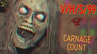 V/H/S/99 (2022) Carnage Count