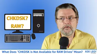 What Does “CHKDSK is Not Available for RAW Drives” Mean?