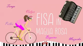 Fisa in Maglia Rosa | Fisarmonica Italiana Tradizionale| Ballo Folk Liscio 2024 |Tango, Cha Cha, Fox