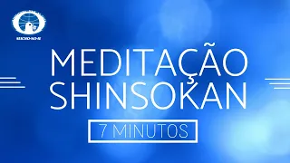 7 minutos de prática da Meditação Shinsokan