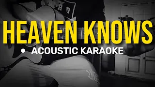 Heaven Knows - Rick Price (Acoustic Karaoke)
