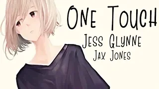 Nightcore → One Touch ♪ (Jess Glynne & Jax Jones) LYRICS ✔︎