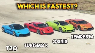 GTA 5 ONLINE : T20 VS TURISMO R VS OSIRIS VS TEMPESTA (WHICH IS FASTEST?)