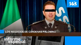 Informe Especial: Los negocios de Cárdenas Palomino