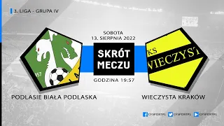 Skrót meczu: Podlasie Biała Podlaska - Wieczysta Kraków 13.08.2022