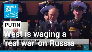 Putin tells WWII event West is waging a 'real war' on Russia • FRANCE 24 English