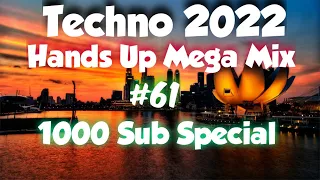 Techno Hands Up 2022 Mix#61