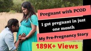 Pregnant with PCOD in Just “ONE Month”| My Pre-Pregnancy Story