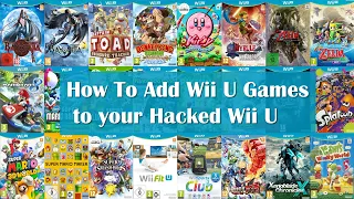 Easily Add Wii U Games to Your Hacked Wii U