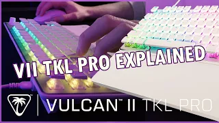 Vulcan II TKL Pro Explained (Key Features)