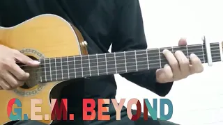 G.E.M. Beyond - 喜欢你 Hei Foon Nei - 光輝歲月Glorious Years - 真的爱你 - Fingerstyle Guitar