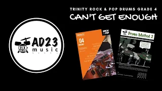 CAN'T GET ENOUGH | Trinity Rock & Pop Drums Grade 4