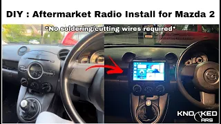 Installing aftermarket stereo for Mazda 2  | Andrioid Screen | Knocked Cars