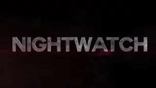 Nightwatch - Season 3 Episode 1 ''New Beginnings''