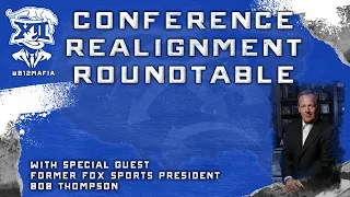 @B12Mafia Presents: Special Guest Bob Thompson - Conference Realignment Roundtable