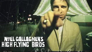 Noel Gallagher's High Flying Birds (Rarities and Demos)