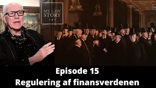 Regulering af Finansverdenen | Ep. 15 | Dansk Retshistorie med Ditlev Tamm