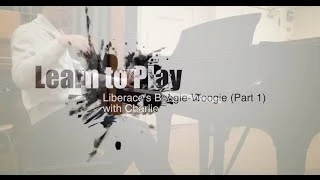 Part 1/3 (Left Hand) - Liberace-Style Boogie-Woogie - Learn to Play Piano with Charlie