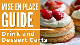 Mise en Place Restaurant | Mise en Place for Drink and Dessert Carts