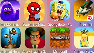 Superhero Play 456,Grimace Monster Scary,SpongeBob Krusty,Free Fire,Minecraft,Banana Survival Master